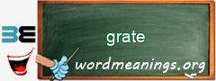 WordMeaning blackboard for grate